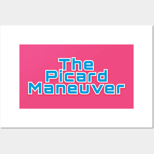 A Picard Maneuver Posters and Art